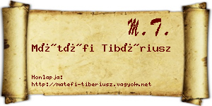 Mátéfi Tibériusz névjegykártya